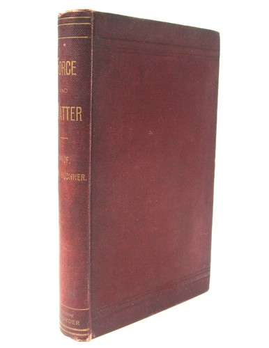 RARE 1884 Force and Matter by Ludwig Buchner - metaphysics spirit and science