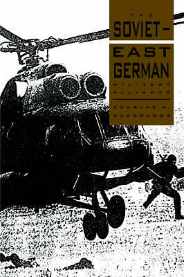 The Soviet-East German Military Alliance Macgregor Hardback 9780521365628