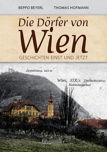 Thumbnail - Thomas Hofmann; Beppo Beyerl / Die Dörfer Von Wien