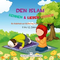 Den Islam Kennen & Lieben Lernen | The Sincere Seeker Collection | Deutsch