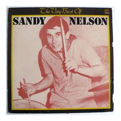 Sandy Nelson - The Very Best Of Sandy Nelson (VINYL)