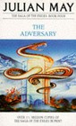 The Adversary by Julian May (Paperback, 1984)
