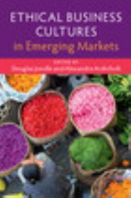 Ethical Business Cultures in Emerging Markets Jondle Ardichvili Hardback