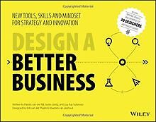 Design a Better Business: New Tools, Skills, and Mindset... | Buch | Zustand gut