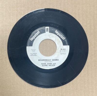 HANK JONES & OLIVER NELSON IMPULSE RECORDS 45 BOARDWALK SAMBA 253