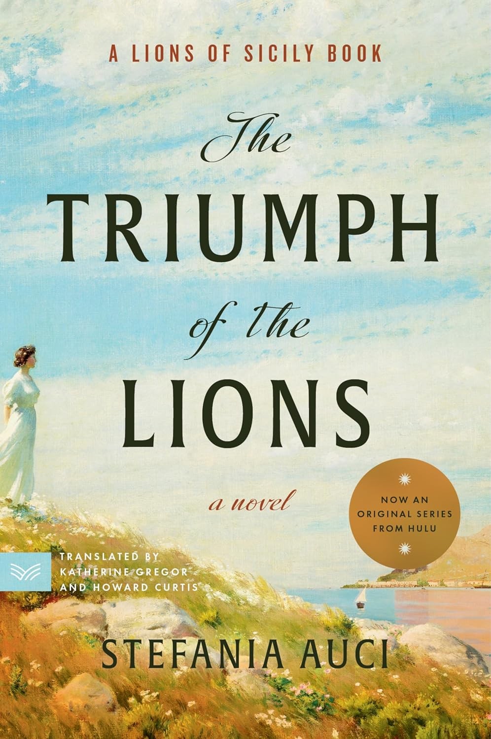The Triumph of the Lions: A Novel: 2 (A Lions of Sicily Book, 2) [paperback] Auc