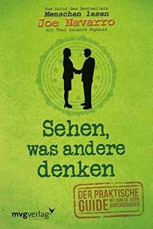 Sehen, was andere denken: Der praktische Guide, mit... | Buch | Zustand sehr gut