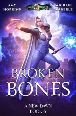 Broken Bones: A New Dawn Book 6 by Amy Hopkins (English) Paperback Book