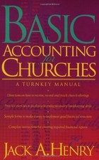 BASIC ACCOUNTING FOR CHURCHES By Jack A. Henry **Mint Condition**