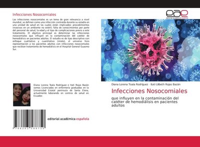 Infecciones Nosocomiales Diana Lorena Toala Rodríguez