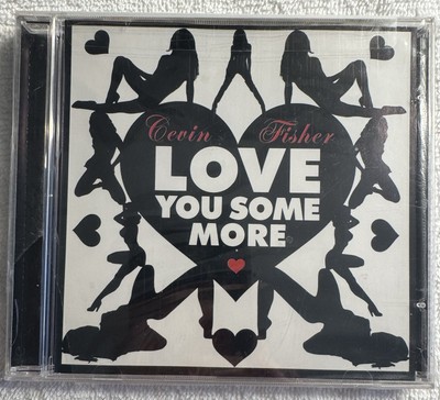 Cevin Fisher, Love You Some More, Maxi Single, CD, 2006, Sealed