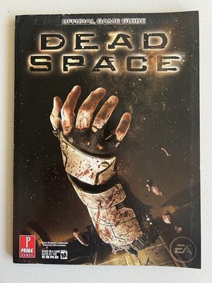 Dead Space: Prima Official Game Strategy Guide by Bueno (paperback)