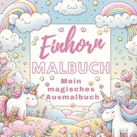 S&L Inspirations Lounge | Mein Magisches Einhorn Malbuch: Kreativer Spaß FüR...