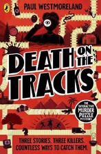 Death on the Tracks: The Interactiv..., Westmoreland, P