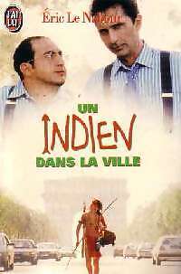 Un indien dans la ville. • Critique