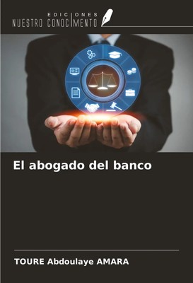 Toure Abdoulaye Amara | El abogado del banco | Taschenbuch | Spanisch (2023)