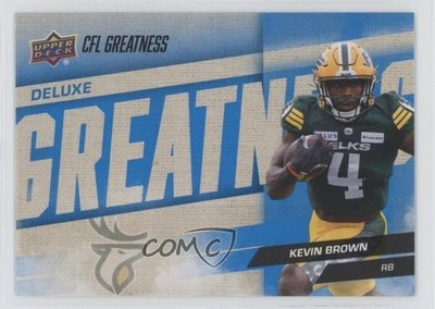 2024 Upper Deck CFL CFL Greatness Deluxe 65/250 Kevin Brown #99 0s1c