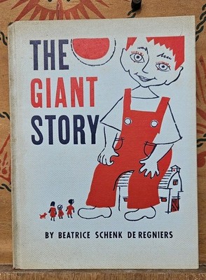 The Giant Story Beatrice Schenk De Regniers 1953 HC Maurice Sendak First Ed