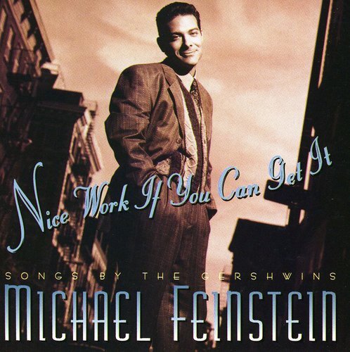 New, Nice Work If You Can Get It: Songs By The Gershwins - Michael Feinstein CD - Picture 1 of 1