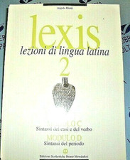 LEXIS. LEZIONI DI LINGUA LATINA VOL.2 MODULI C + D - A.DIOTTI - BRUNO MONDADORI