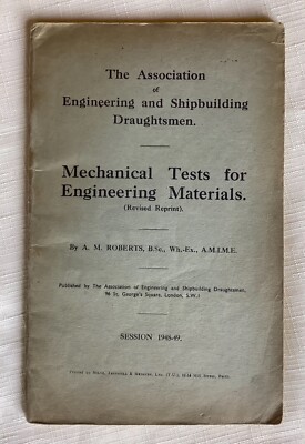 Booklet.Mechanical Tests For Engineering Materials by A.M.Roberts Session1948-49