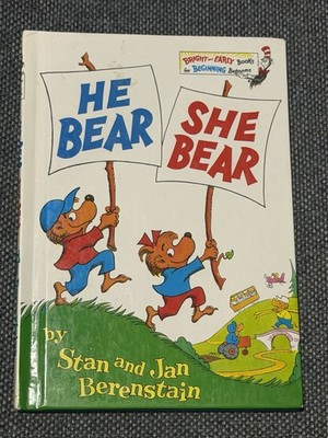 HE BEAR SHE BEAR (Grolier Book Club Edition) Stan And Jan Berenstain 1974