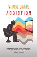 Video Game Addiction Austin Mardon (U. A.) Taschenbuch Kartoniert / Broschiert
