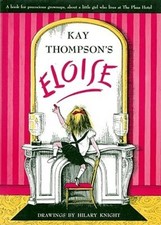 Thompson, Kay : Eloise: A Book for Precocious Grown Ups FREE Shipping, Save �s