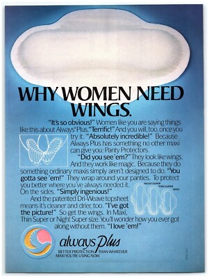 1987 Always Plus Print Ad,  Maxi Panty Liner Protectors Why Women Need Wings