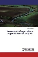 Stela Todorova | Assesment Of Agricultural Organizations In Bulgaria | Buch