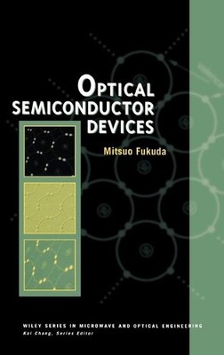 Optical Semiconductor Devices by Mitsuo Fukuda - 9780471149590