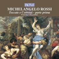 Audio Cd - Michelangelo Rossi - Toccate E Correnti (Parte 1) - Tactus -D- Neu