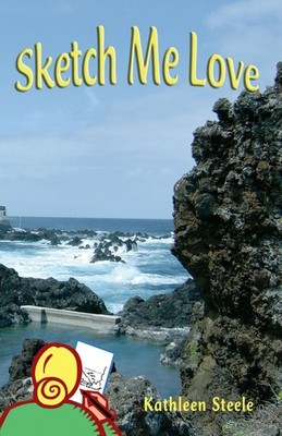 Sketch Me Love,Steele, Kathleen Kathleen Steele,