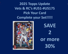 2025 Topps UPDATE Base Vets & RCs #US1-US175 You Pick Complete your set SPECIAL!