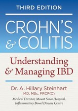 Crohn's and Colitis : Understanding and Managing IBD Hillary Stei