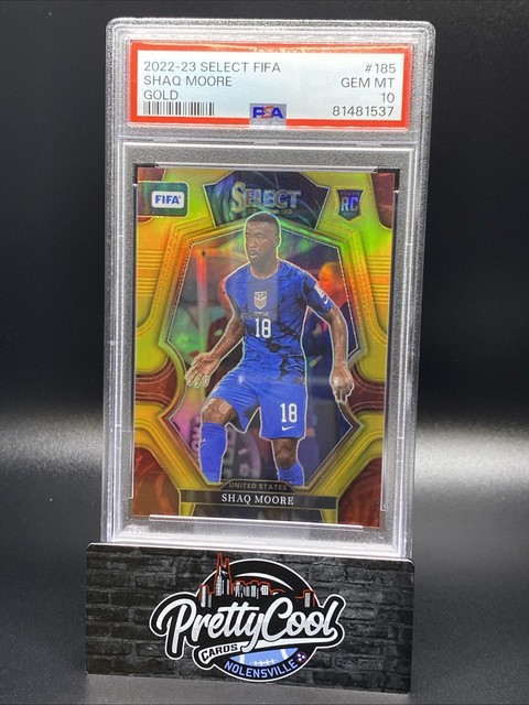 2022 PANINI SELECT FIFA Gold #185 SHAQ MOORE 08/10 PSA 10