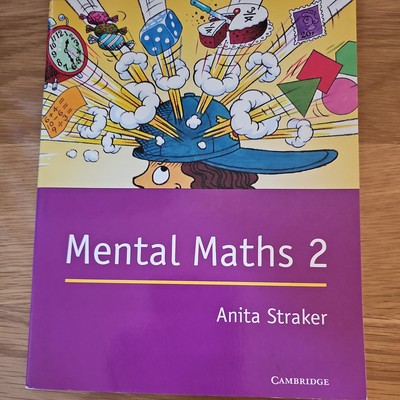 Mentale Mathematik 2: Anwendung der Praxis in grundlegenden mathematischen Fähigkeiten von Anita Straker