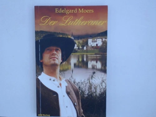 Der Lutheraner Edelgard Moers Moers, Edelgard: - Bild 1 von 1