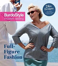 Full-Figure Fashion: 24 Plus-Size - Spiral-bound, by BurdaStyle Magazine - Good