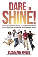 Rosemary Okolo | Dare To Shine! | Taschenbuch | Englisch (2011) | Authorhouse Uk
