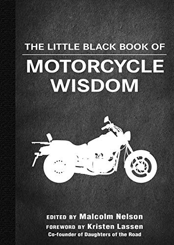 The Little Black Book of Motorcycle Wisdom (Little Red Books) by Nelson New.+