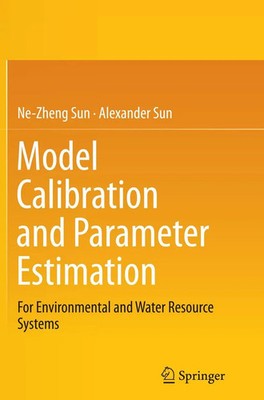 Ne-Zheng Sun (u. a.) | Model Calibration and Parameter Estimation | Taschenbuch