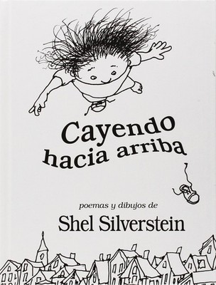 Cayendo hacia arriba / Falling Up (Spanish Edition)