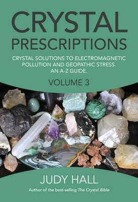 Judy Hall Crystal Prescriptions volume 3   Crystal sol (Taschenbuch) (US IMPORT)