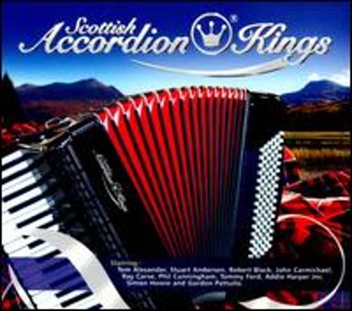 Scottish Accordion Kings Play the Tunes We All Love by Various Artists: New