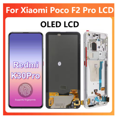 OLED For Xiaomi Redmi K30 Pro/ Poco F2 Pro LCD Display Touch Screen Digitizer
