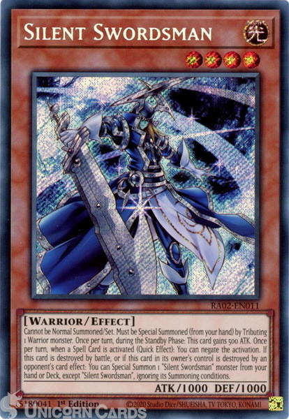 RA02-EN011 Silent Swordsman : Secret Rare 1st Edition YuGiOh Card