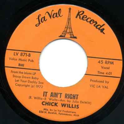 Chick Willis Stoop Down Baby / It Aint Right Vinyl Single 7inch La Val Recor