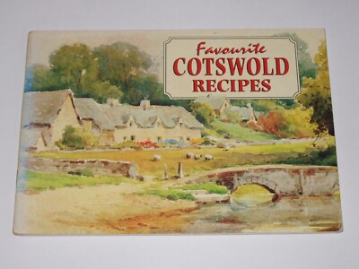 FAVOURITE COTSWOLD RECIPES  BRITAINS TRADITIONALFOOD FARE   HOME COOKING  VGC