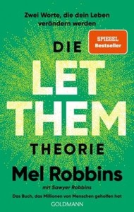 Die LET THEM Theorie Mel Robbins